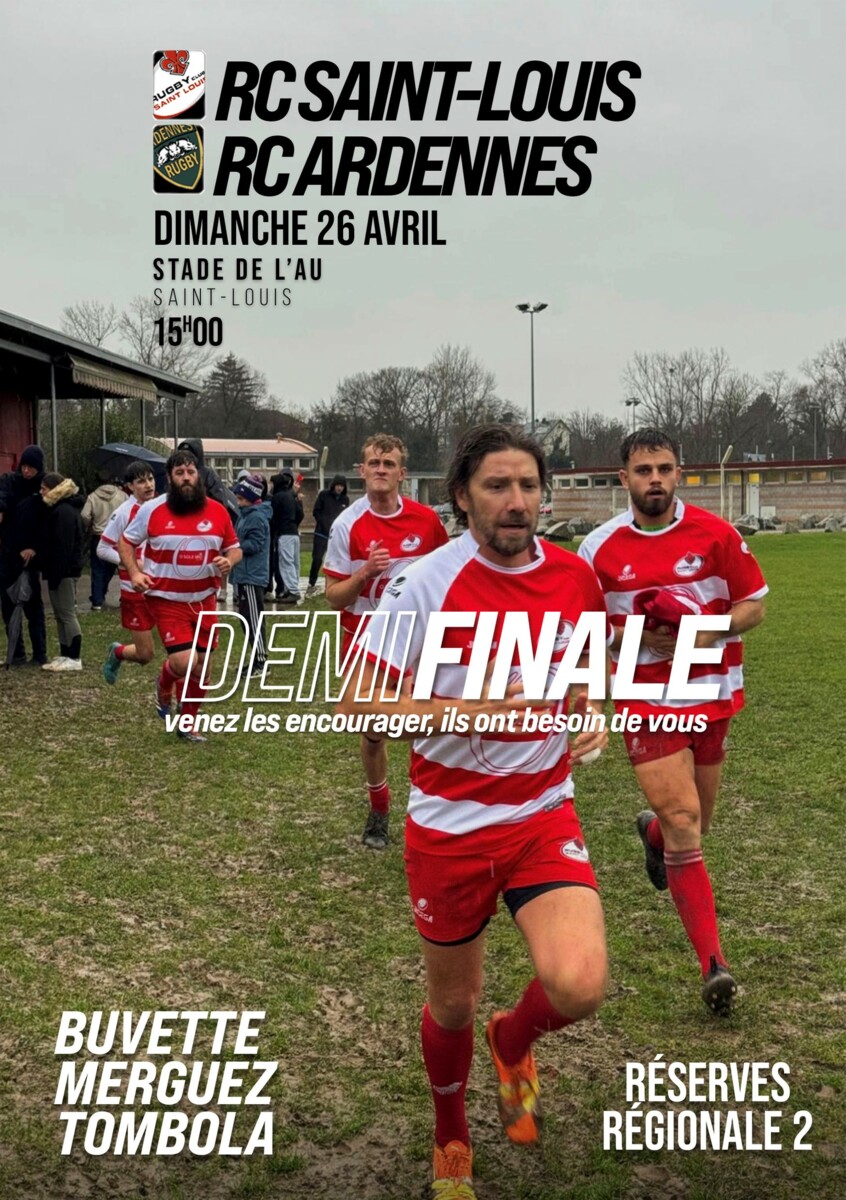 DEMI FINALE Régionale 2 Réserve RC Saint Louis - Ardennes Rugby